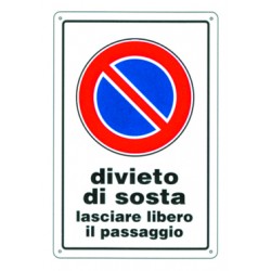 CARTELLO PLASTICA DIVIETO DI SOSTA LASCIARE LIBERO PASS. 20X30 FER053305 06/24