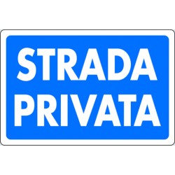 CARTELLO PLASTICA STRADA PRIVATA 20X30cm FER053302