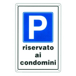 CARTELLO PLASTICA PARCHEGGIO RISERVATO CONDOMINI 20x30cm FER053307